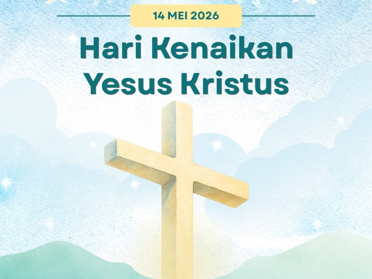 Selamat Memperingati Hari Kenaikan Yesus Kristus 14 Mei 2026